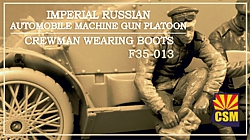 1/35 Imperial Russian Automobile Machine Gun Platoon crewman wearing boots