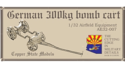 1/32 German 300kg bomb cart